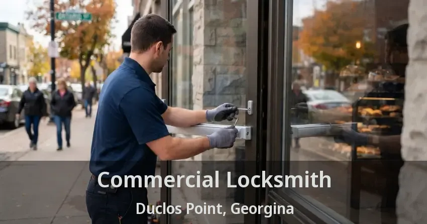 Commercial Locksmith Duclos Point, Georgina - ON