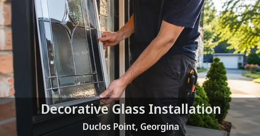 Decorative Glass Installation Duclos Point, Georgina - ON