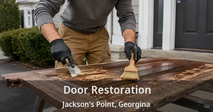 Door Restoration Jackson's Point, Georgina - ON