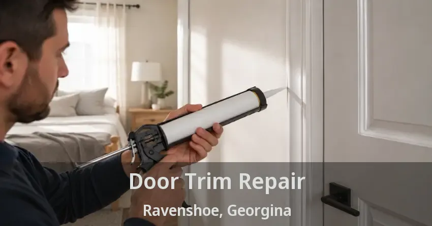 Door Trim Repair Ravenshoe, Georgina - ON