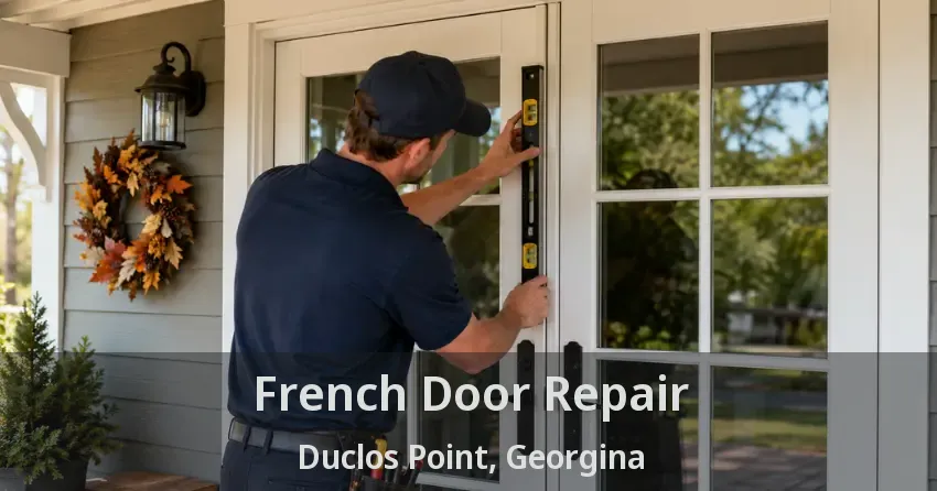 French Door Repair Duclos Point, Georgina - ON