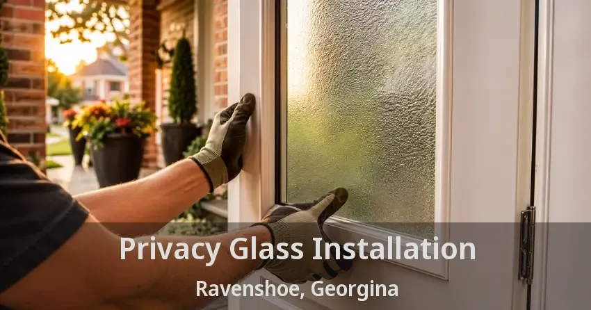 Privacy Glass Installation Ravenshoe, Georgina - ON