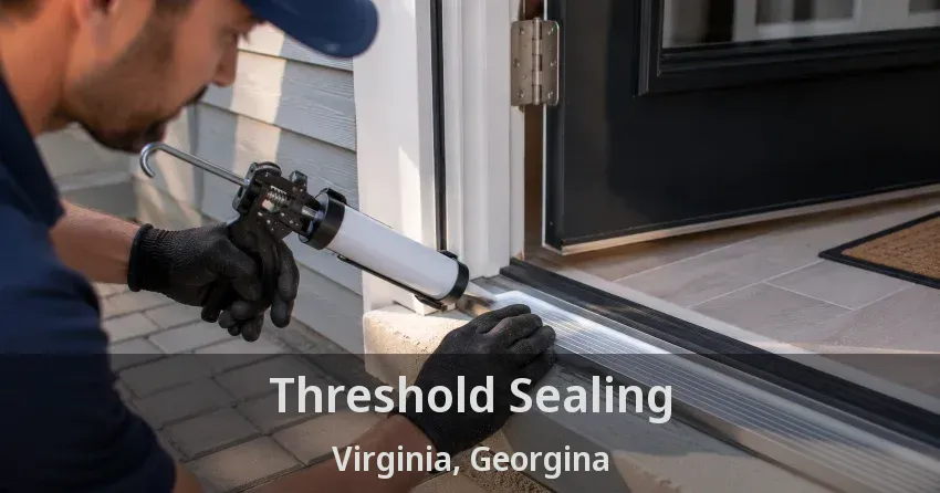 Threshold Sealing Virginia, Georgina - ON
